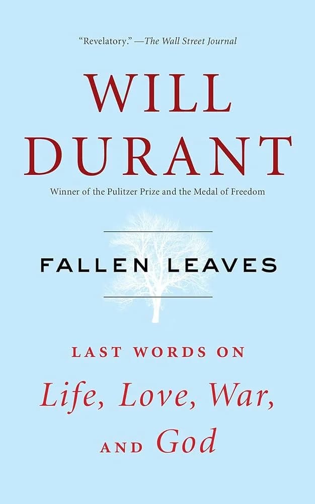 Fallen Leaves: Last Words on Life, Love, War and God