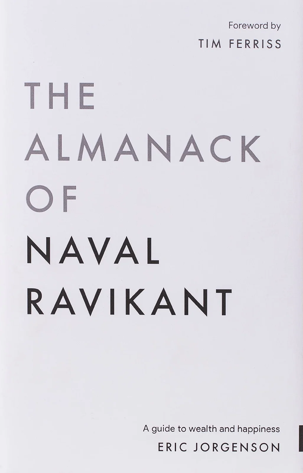 The Almanac of Naval Ravikant
